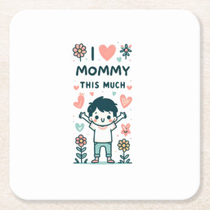 Posavasos Cuadrado De Papel Regalo del Día de la Madre Amo a Mamá Tanto Como