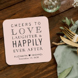 Posavasos Cuadrado De Papel Saludos A La Risas Con Feliz Día Después Del Boda<br><div class="desc">Dé a sus bodas invitados,  novios y padrinos un divertido recuerdo de personalizado de su día especial. Este exuberante favoritismo rosado presenta "Salud para amar la risa y la felicidad eterna después del Fiesta" en una mezcla de tipografías modernas y elegantes,  sus nombres y fecha de boda.</div>