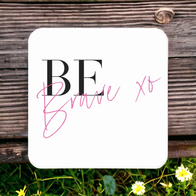 Posavasos Cuadrado De Papel Ser valientes y positivos Inspiradores motivaciona (Subido por el creador)