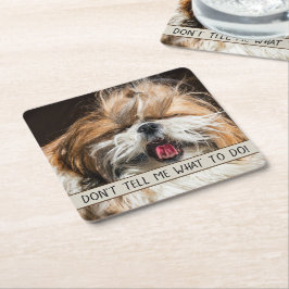 Posavasos Cuadrado De Papel Shih tzu lengua graciosa No me digas qué hacer
