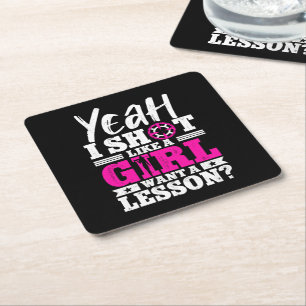 Posavasos Cuadrado De Papel Sí, Disparo Como Un Chica Quiere Una Lección Chica