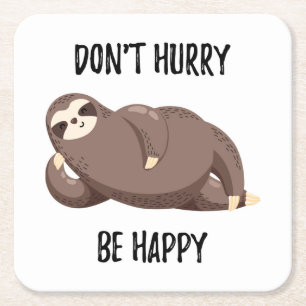 Posavasos Cuadrado De Papel Sloth dice No deprisa sé feliz