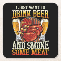 Solo Quiero Beber Cerveza Y Fumar Algo De Squa De 
