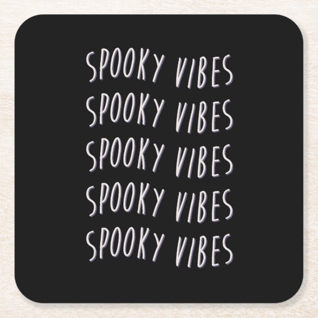 Posavasos Cuadrado De Papel spooky vibes typography (Anverso)