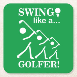 Posavasos Cuadrado De Papel Swing Like A Golfer Golf