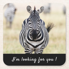 Posavasos Cuadrado De Papel Te estoy buscando foto de Zebra con texto