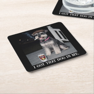 Posavasos Cuadrado De Papel Tengo Ese Perro Dentro De Mí, Funny Miniature Schn