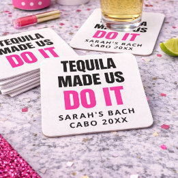 Posavasos Cuadrado De Papel Tequila Made Us Do It | Bride Squad Drinking