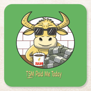 Posavasos Cuadrado De Papel TSM me pagó hoy Diseño divertido para inversores