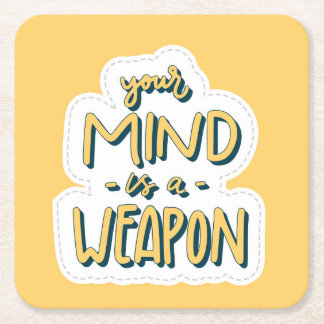 Posavasos Cuadrado De Papel Tu mente es un arma - el arte motivacional impreso
