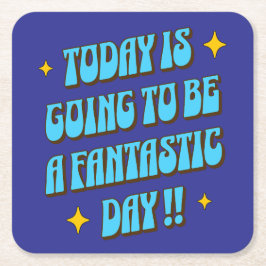 Posavasos Cuadrado De Papel Un día fantástico