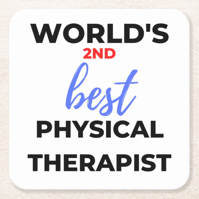 Posavasos Cuadrado De Papel World's 2nd Best Physical Therapist 2 (Anverso)