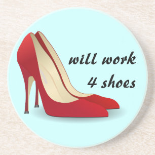 Posavasos De Arenisca Altamente motivado: Trabajará para los zapatos