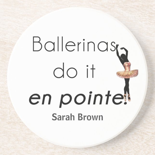 Posavasos De Arenisca Ballerinas así! (Frente)