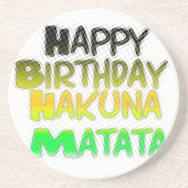 Posavasos De Arenisca Cute Happy Birthday Hakuna Matata eco Inspirationa (Frente)