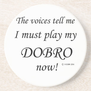 Posavasos De Arenisca Dobro Voices dice que debe jugar