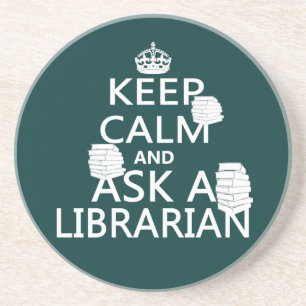Posavasos De Arenisca Guarde la calma y pregunte a bibliotecario