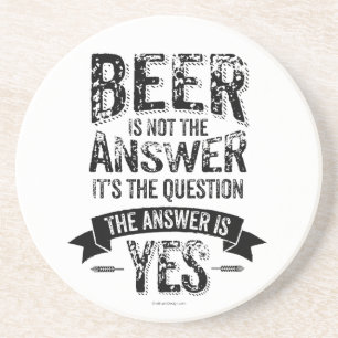 Posavasos De Arenisca La cerveza no es la respuesta