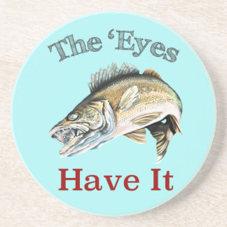 Posavasos De Arenisca Los 'Ojos Lo Tienen. ... ... Walleyes Eso Es