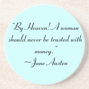 Posavasos De Arenisca Mujer No Confiada En Dinero Cita Jane Austen