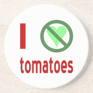 Posavasos De Arenisca Odio los tomates sin amor