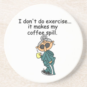Posavasos De Arenisca Otra razón para no ejercitar