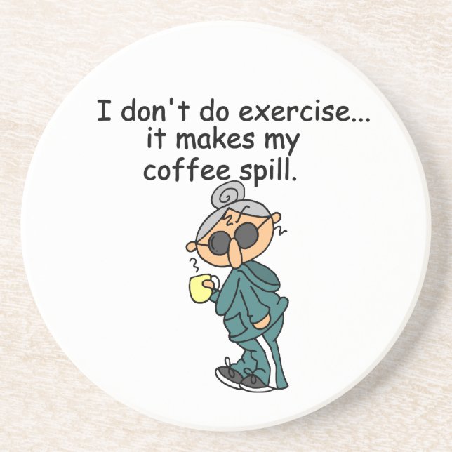 Posavasos De Arenisca Otra razón para no ejercitar (Frente)