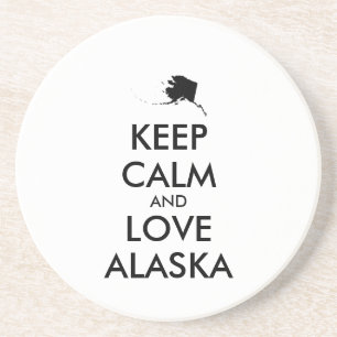 Posavasos De Arenisca Personalizable MANTENGA LA CALMA Y AME A ALASKA