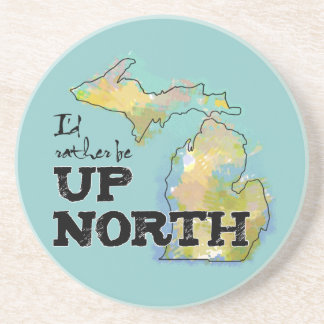 Posavasos De Arenisca Prefiero estar en el norte de Michigan