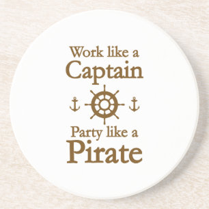 Posavasos De Arenisca Trabajo como un capitán Party Like A Pirate