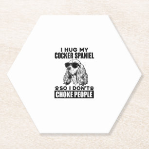 Posavasos De Papel Abrazo A Mi Cocker Spaniel Para No Divertirme De L