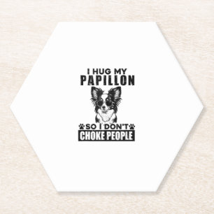 Posavasos De Papel Abrazo mi Papillon para no asfixiar a la gente con