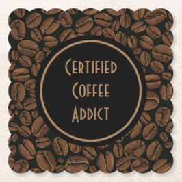 Posavasos De Papel Adicto certificado al café