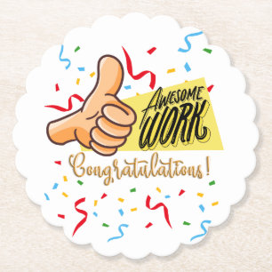 Posavasos De Papel asombrosas felicitaciones por el trabajo