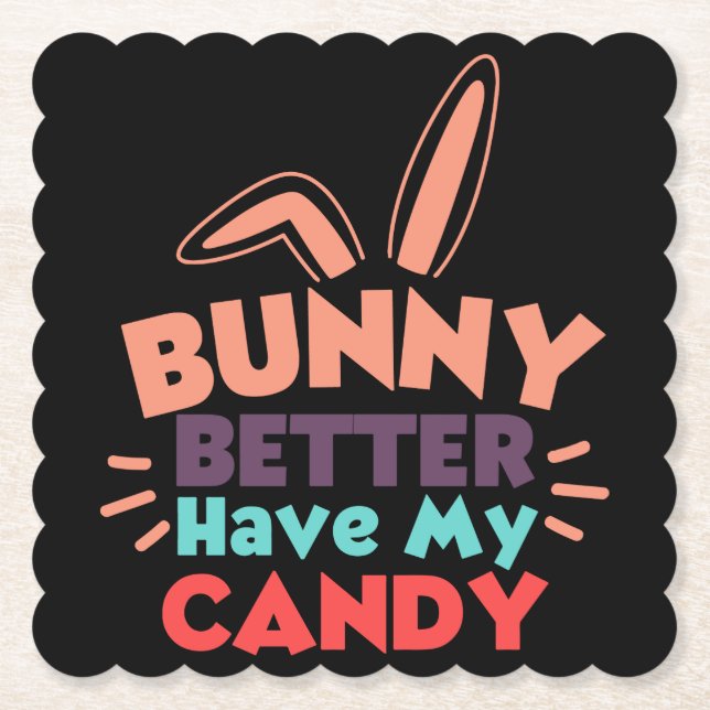 Posavasos De Papel Bunny Mejor Que Tengas Mi Candía (Anverso)