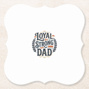 Posavasos De Papel Camiseta de grabado vintage de papá fuerte leal Di