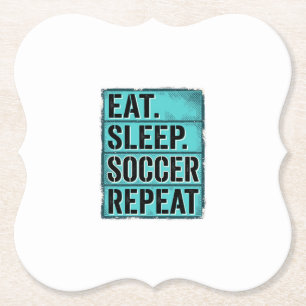 Posavasos De Papel Camiseta de tipografía vintage Eat Sleep Soccer Re