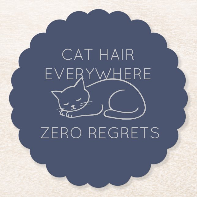 Posavasos De Papel Cat hair everywhere zero regrets (Anverso)