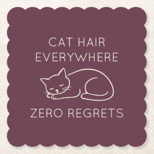 Posavasos De Papel Cat hair everywhere zero regrets