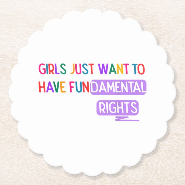 Posavasos De Papel Chicas quieren tener Derechos Fundamentales Derech (Anverso)