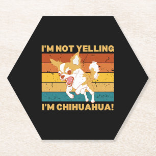 Posavasos De Papel Chihuahua no estoy gritando.