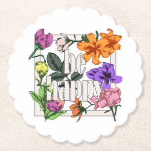Posavasos De Papel Cita positiva Be Happy y flores de jardín