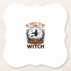 Posavasos De Papel Diseño de Bruja de Halloween Sé Dulce o Ser Maldec