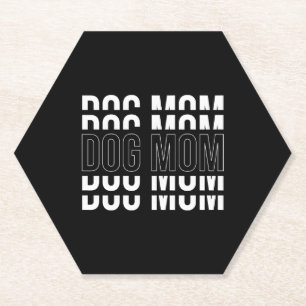 Posavasos De Papel DOG MOM - Camiseta de mamá divertida