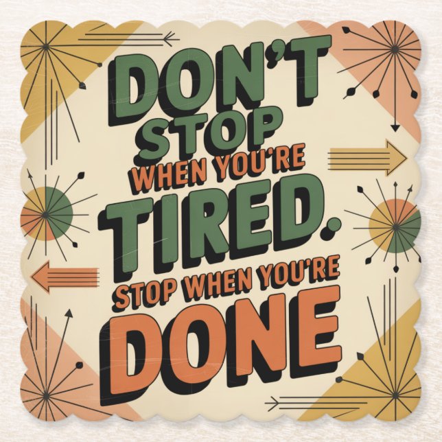 Posavasos De Papel Don't Stop When You're Tired (Anverso)
