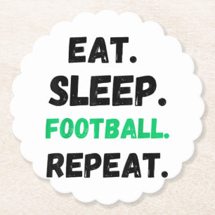 Posavasos De Papel Eat Sleep Football Repetir El Estúpido Estúpido Fú