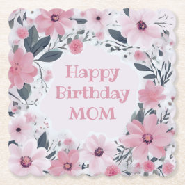 Posavasos De Papel Feliz cumpleaños mamá Pastel Flores Rosa | Floral