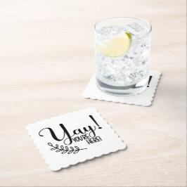 Posavasos De Papel ¡Genial, estás aquí! Frase divertida