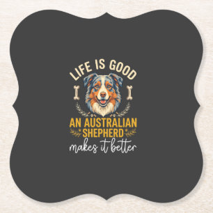 Posavasos De Papel Hueso de perro pastor australiano Life Is Good