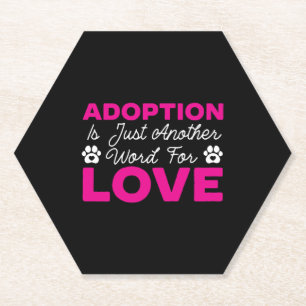 Posavasos De Papel La Adopción Es Sólo Otra Palabra Para El Rescate D